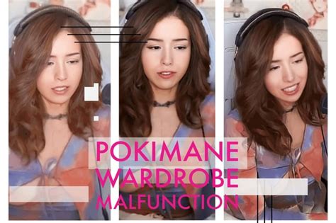 pokimane wardrobe malfunction|Pokimane Risks Twitch Ban After Spicy Wardrobe Malfunction